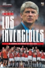 Image for Los Invencibles : el Arsenal de Wenger de 2003-2004