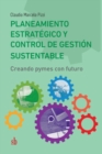 Image for Planeamiento estrategico y control de gestion sustentable