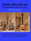 Image for PARTY MIX SOUND. String Instruments and Rare Box Guitars. Art, Design, and Sound. 14 Posters. Special Edition. : Sacred Shout Strings Collection. Cigar Box Guitars. String Musical Instruments.