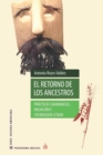 Image for El retorno de los ancestros : Practicas chamanicas, iniciacion y cosmologia o&#39;dam