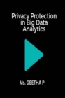 Image for Privacy Protection in Big Data Analytics