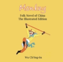 Image for Monkey : Folk Novel of China: The Illustrated Edition