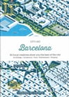 Image for Barcelona  : 60 local creatives show you the best of the city