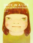 Image for Once in a Life – Encounters with Nara