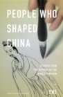 Image for People Who Shaped China: Stories from the history of the Middle Kingdom