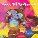 Image for Amma Tell Me about Holi!