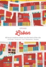Image for Lisbon  : 60 creatives show you the best of the city