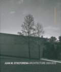 Image for Juan M. Otxotorena architecture 2000-2015