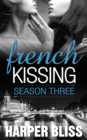 Image for French Kissing: Season Three: Episodes 11-14