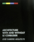 Image for Architecture with and without le Corbusier