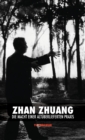 Image for Zhan Zhuang : Die Macht einer Altuberlieferten Praxis