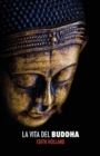 Image for La Vita del Buddha