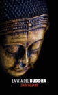 Image for La Vita del Buddha