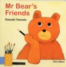 Image for Mr Bear&#39;s friends