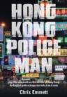 Image for Hong Kong Policeman : Law, Life and Death on the Streets of Hong Kong: An English Police Inspector Tells It as It Was