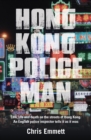 Image for Hong Kong Police: Inside the Lines : From the Cultural Revolution to the Umbrella Movement