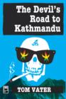 Image for Devil&#39;s Road to Kathmandu