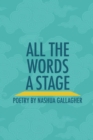 Image for All the Words a Stage