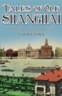 Image for Tales of Old Shanghai