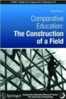 Image for Comparative Education - The Construction of a Field