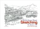 Image for A personal journey through sketching  : the sketcher&#39;s art