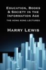 Image for Education, Books and Society in the Information Age