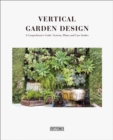 Image for Vertical garden design  : a comprehensive guide