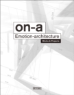 Image for ON-A  : emotion-architecture