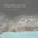 Image for Two Years in East Asia – Travelling in Hong Kong, 1907–1909