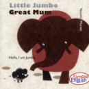 Image for Little Jumbo  : great mum