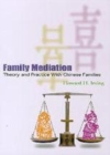 Image for Family mediation: therapy and practice with Chinese families