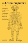 Image for The Yellow Emperor&#39;s Inner Transmission of Acupuncture