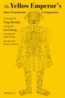 Image for The Yellow Emperor&#39;s Inner Transmission of Acupuncture
