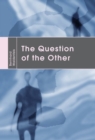 Image for The Question of the Other