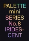Image for PALETTE mini 08: Iridescent