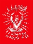 Image for I know kung fu
