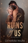 Image for The Ruins Of Us