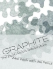Image for Graphite  : the H to B of contemporary pencil art &amp; drawings