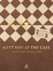 Image for Meet You At The Cafe