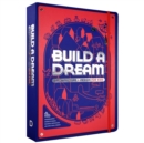 Image for Build a Dream 2 : Architecture+Design for Kids