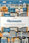Image for Vancouver  : 60 local creatives bring you the best of the city