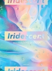 Image for Iridescent  : holographics in design