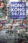 Image for Hong Kong 20/20  : reflections on a borrowed place