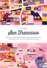 Image for San Francisco  : 60 local creatives bring you the best of the city