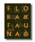 Image for Flora &amp; fauna  : design inspired by nature