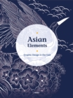 Image for Asian elements  : graphic design in the East