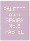 Image for Palette Mini Series 05: Pastel
