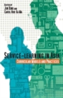 Image for Service-Learning in Asia - Curricular Models and Practices