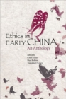 Image for Ethics in early China  : an anthology