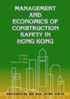 Image for Management and economics of construction safety in Hong Kong